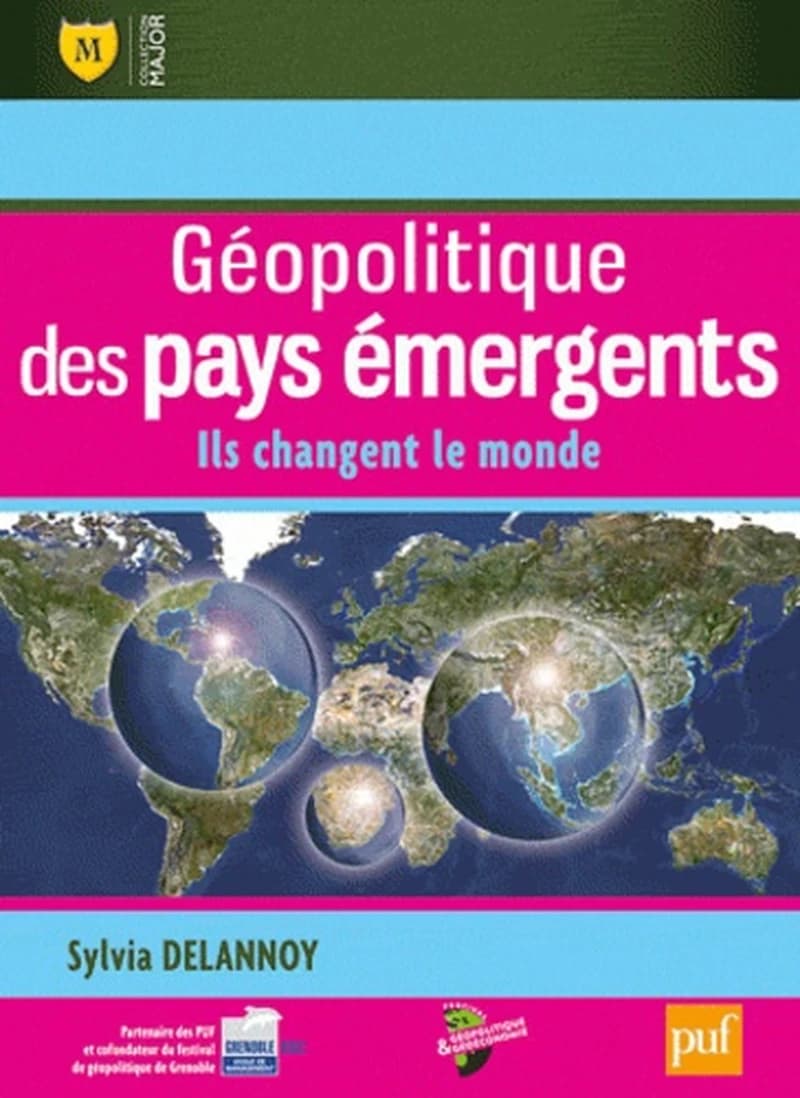 Géopolitique des pays émergents : ils changent le monde