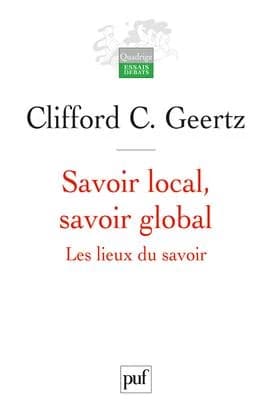 Savoir local, savoir global : les lieux du savoir
