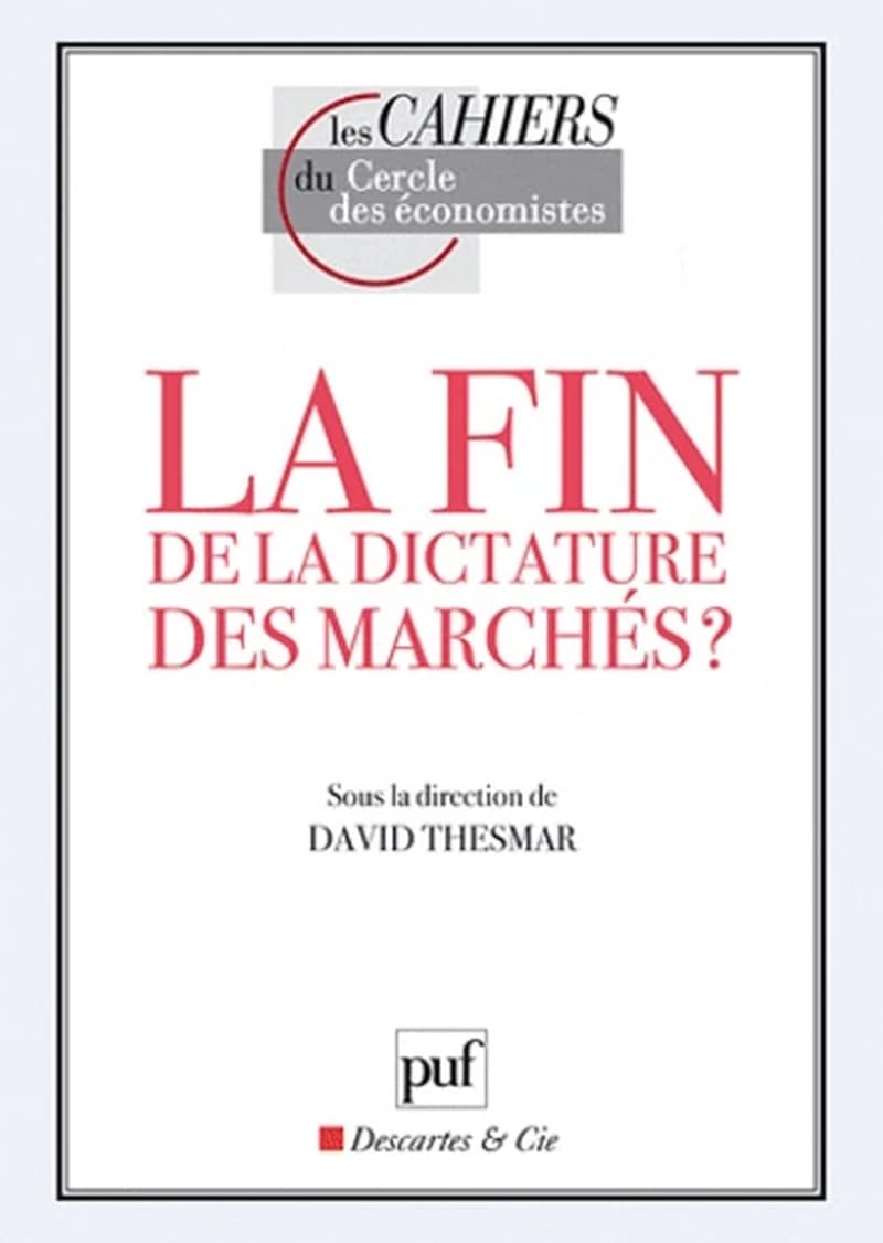 La fin de la dictature des marchés ? : débat NYSE-Euronext et le Cercle des économistes