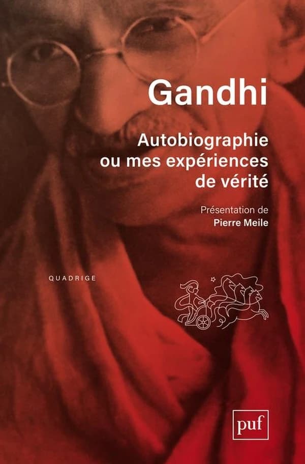 Autobiographie ou Mes expériences de vérité ([Nouvelle] éd.) Gandhi ; traduction d'après l'édition anglaise par George Belmont ; présentation et notes de Pierre Meile