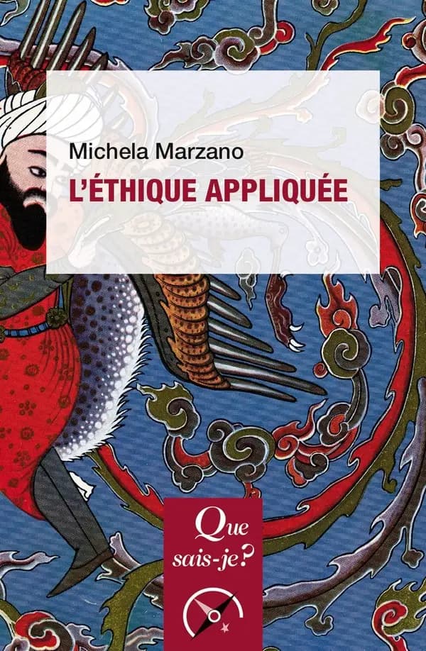 L'éthique appliquée (3e éd.) Michela Marzano