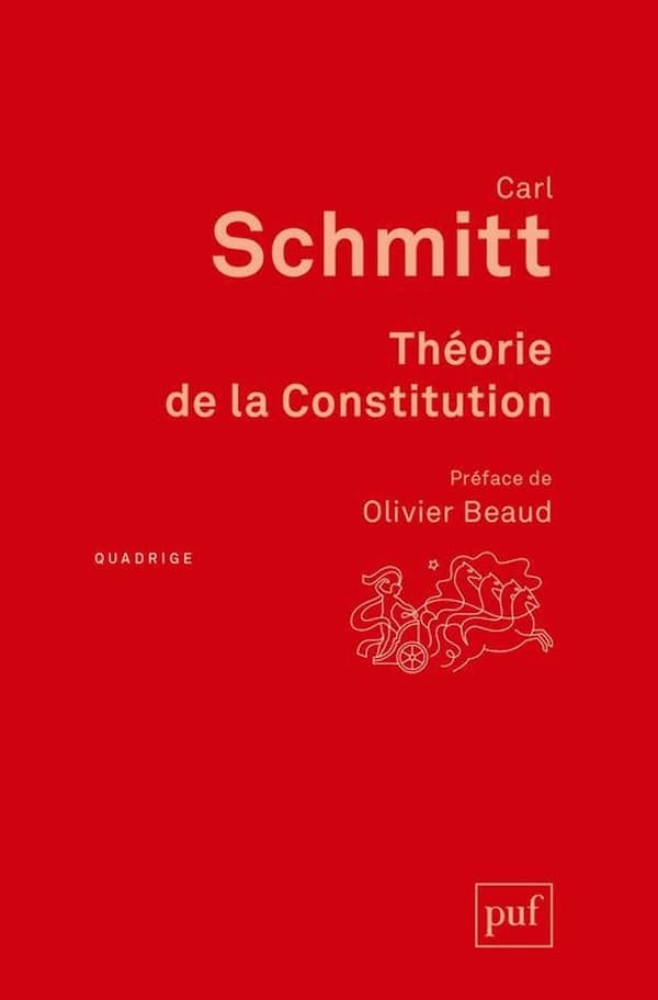 Théorie de la Constitution ([Nouvelle éd.]) Carl Schmitt ; traduit de l'allemand par Lilyane Deroche avec le concours d'Olivier Beaud ; préface d'Olivier Beaud