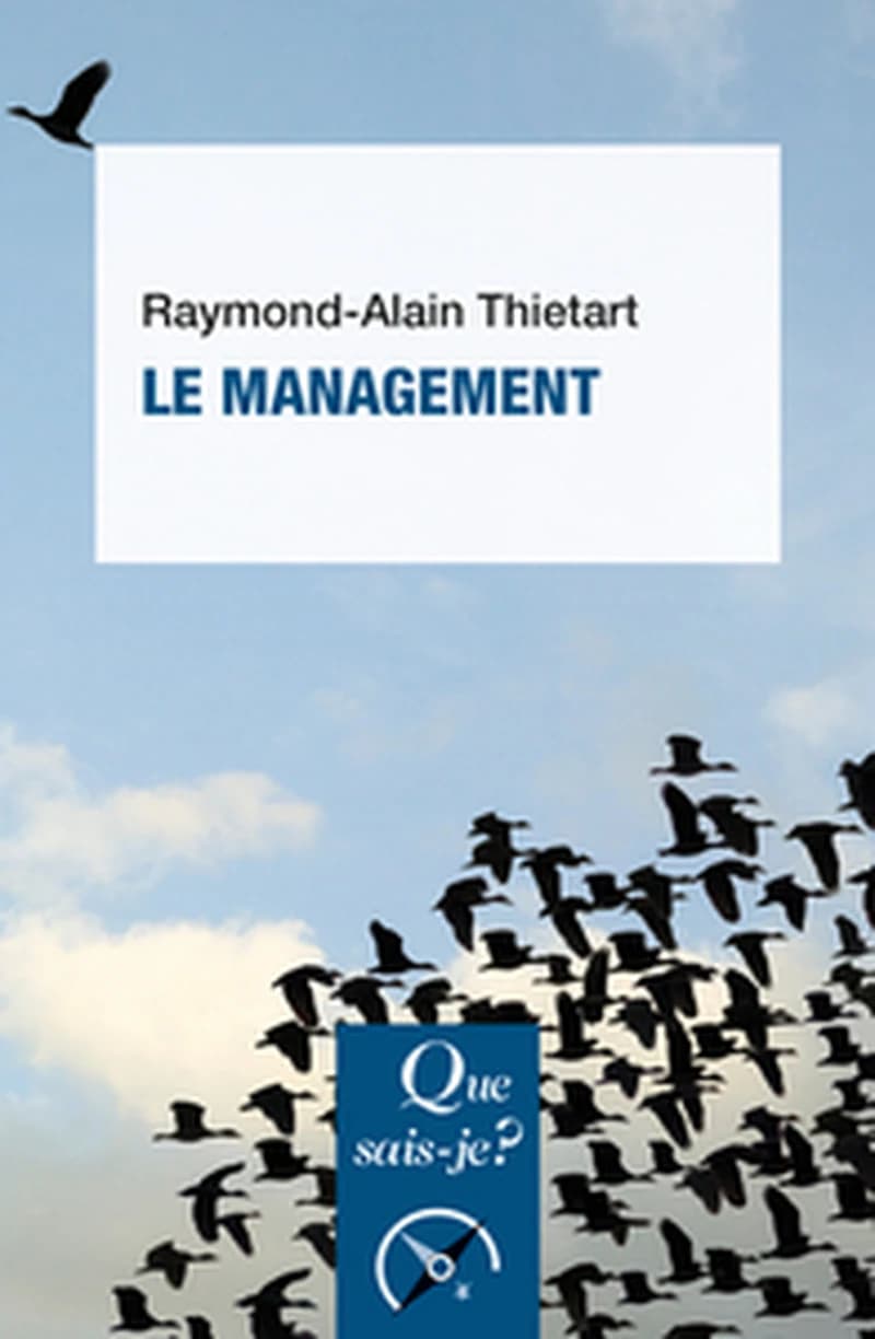 Le management (14e éd.) Raymond-Alain Thietart