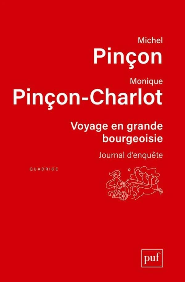 Voyage en grande bourgeoisie : journal d'enquête (2e éd.)