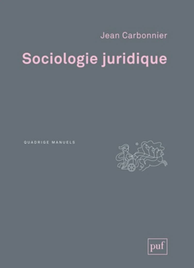Sociologie juridique (3e éd.) Jean Carbonnier