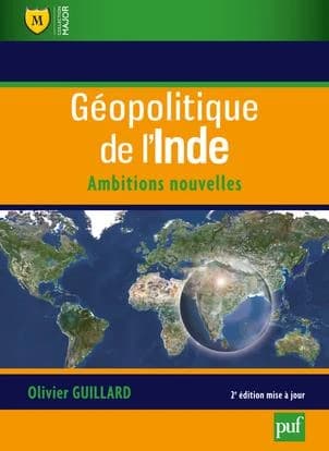 Géopolitique de l'Inde : ambitions nouvelles (2e éd. mise à jour) par Olivier Guillard,...