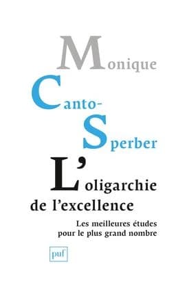 L'oligarchie de l'excellence : les meilleures études pour le plus grand nombre