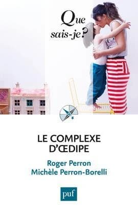 Le complexe d'Oedipe (5e éd.) Roger Perron, Michèle Perron-Borelli