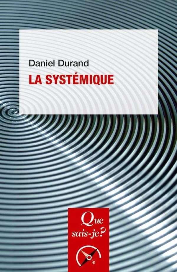 La systémique (13e éd.) Daniel Durand
