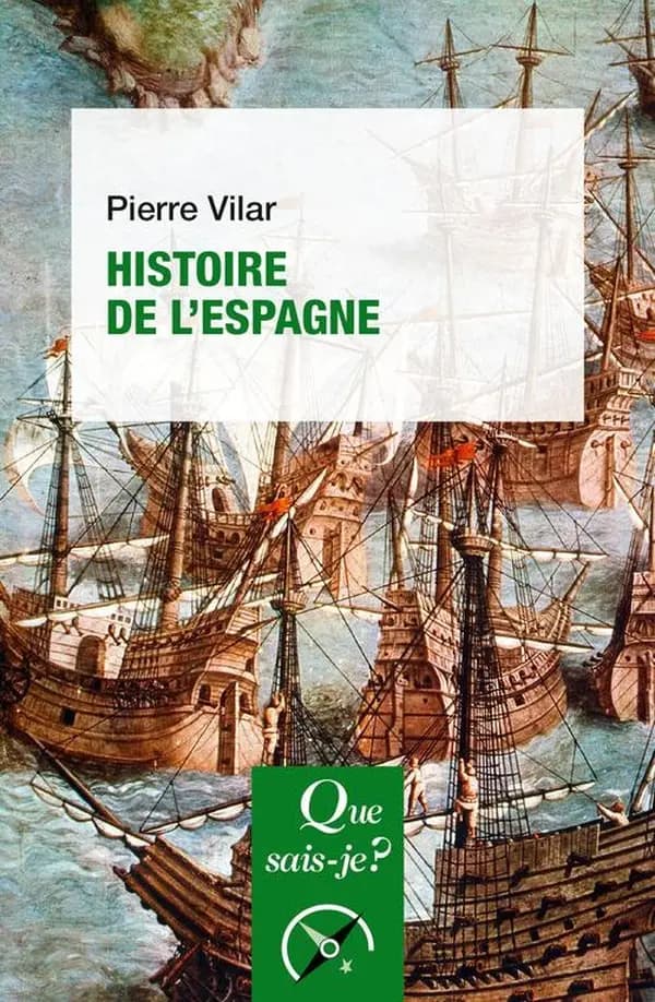 Histoire de l'Espagne (23e éd., 198e mille) Pierre Vilar