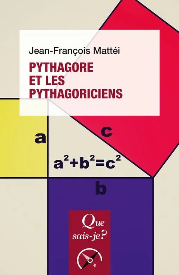 Pythagore et les pythagoriciens (5e éd.) Jean-François Mattéi,...