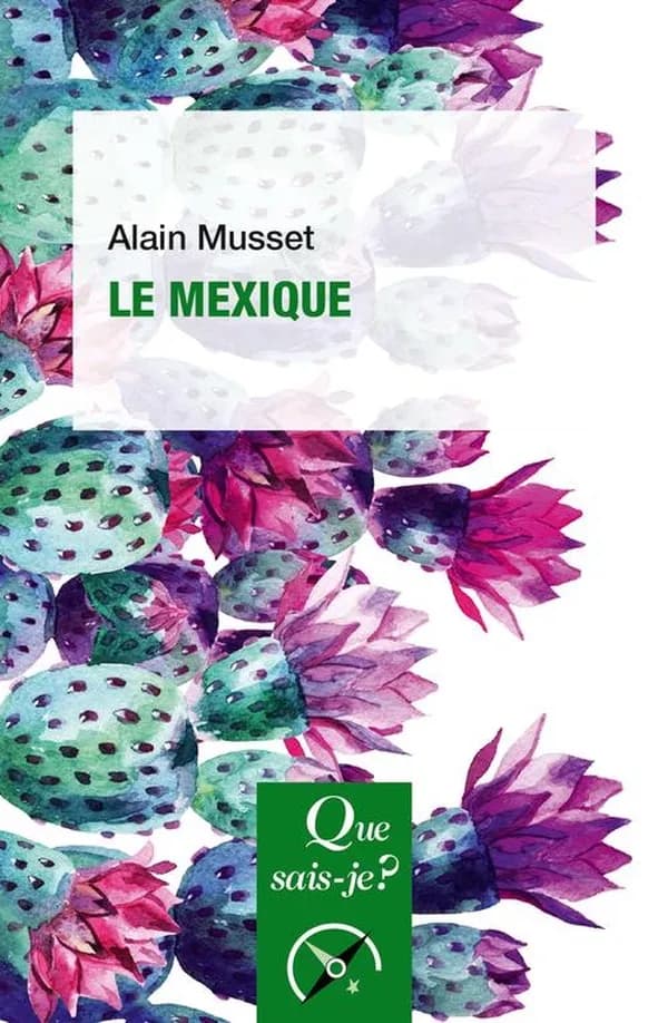 Le Mexique (4) Alain Musset