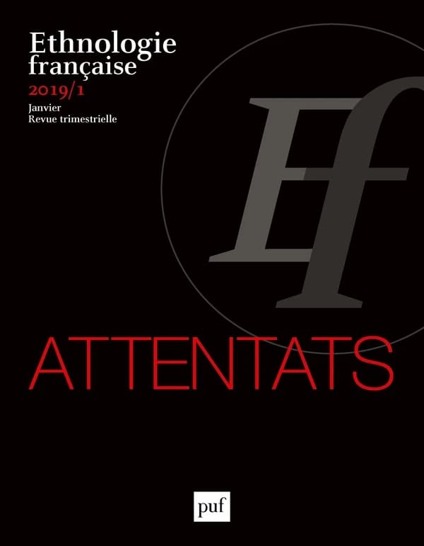 Revue d'ethnologie française : attentats (édition 2019)