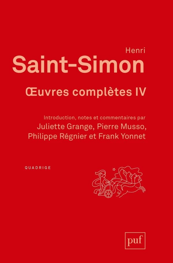 Oeuvres complètes (2è édition) Henri Saint-Simon ; introduction, notes et commentaires par Juliette Grange, Pierre Musso, Philippe Régnier et Franck Yonnet