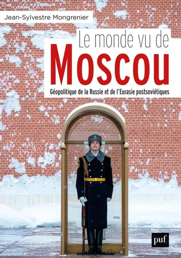 Le monde vu de Moscou : dictionnaire géopolitique de la Russie et de l'Eurasie postsoviétiques
