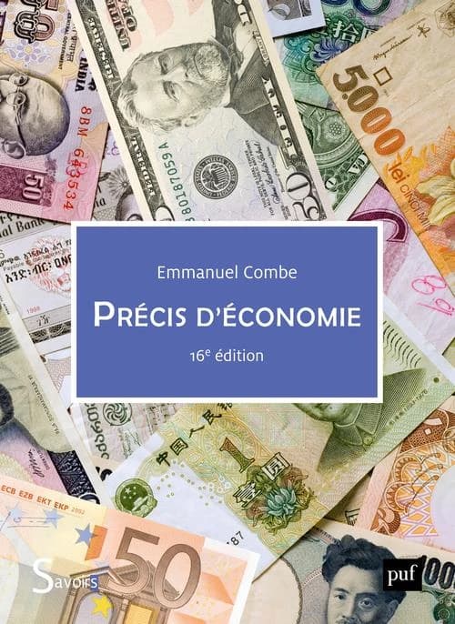 Précis d'économie (16e éd.) Emmanuel Combe,...