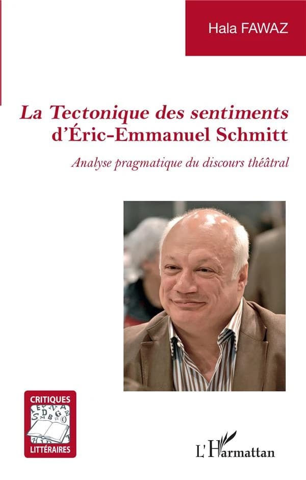 "La tectonique des sentiments" d'Éric-Emmanuel Schmitt : analyse pragmatique du discours théâtral