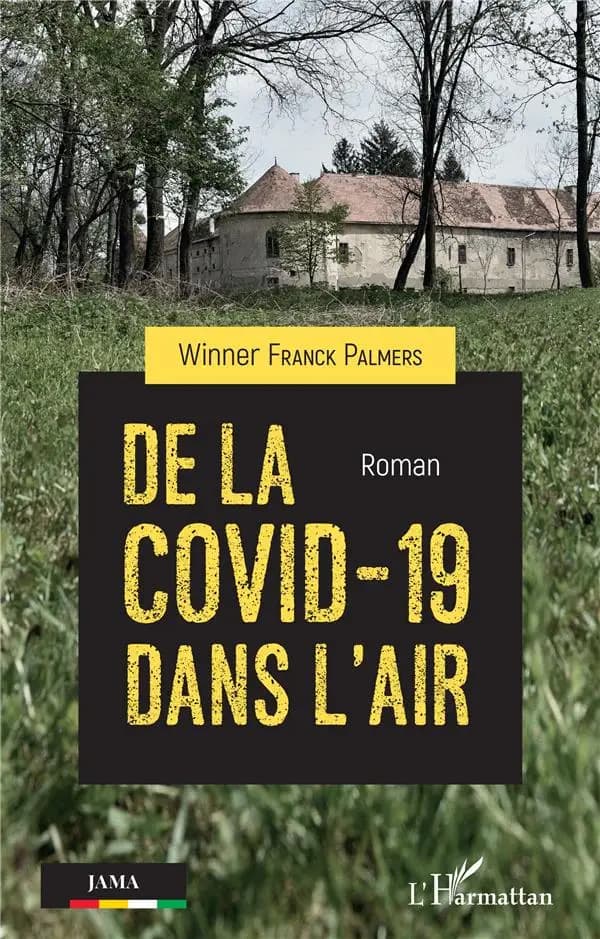 De la Covid-19 dans l'air : roman