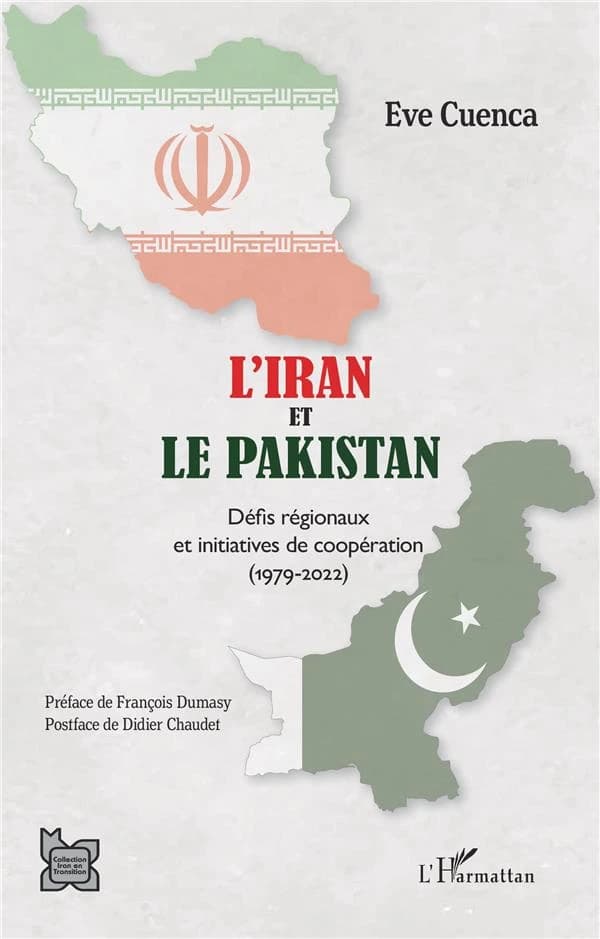 L'Iran et le Pakistan : défis régionaux et initiatives de coopération, 1979-2022