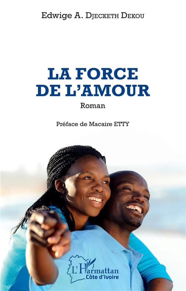 La force de l'amour : roman