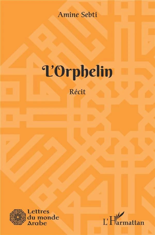 L'orphelin : récit
