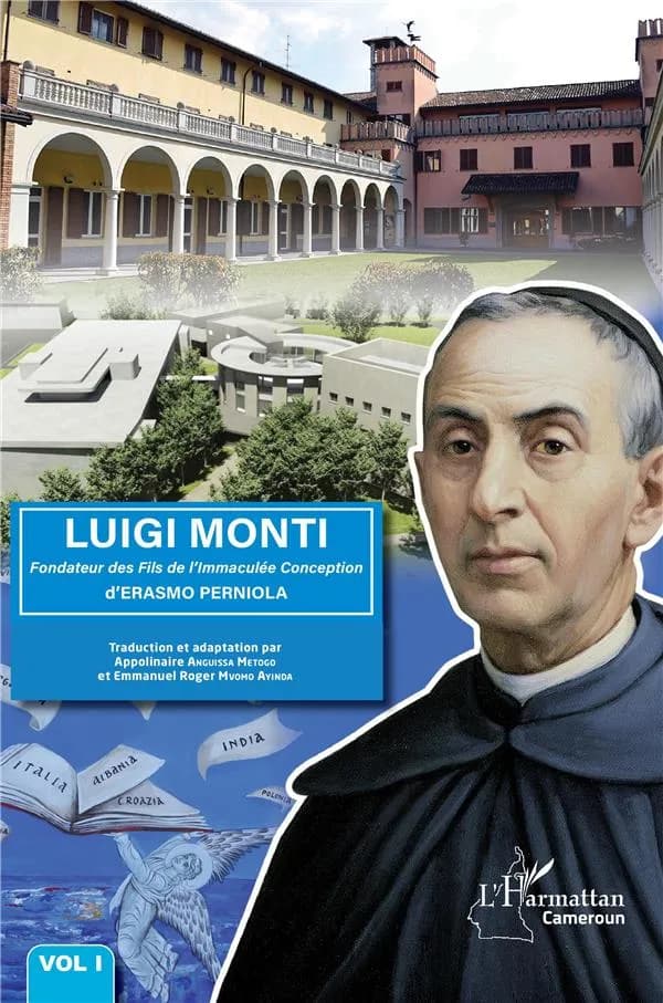 Luigi Monti : fondateur des Fils de l'Immaculée Conception