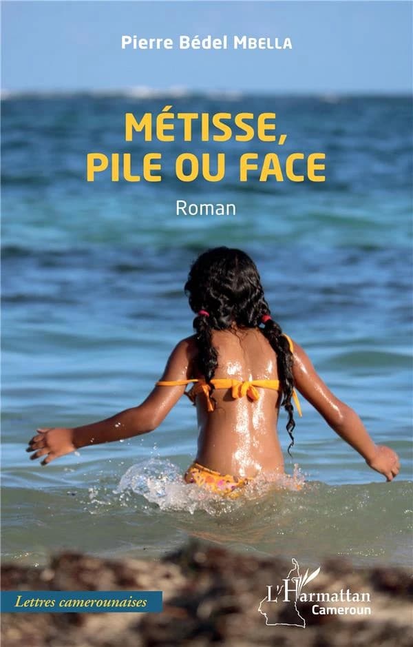 Métisse, pile ou face : roman