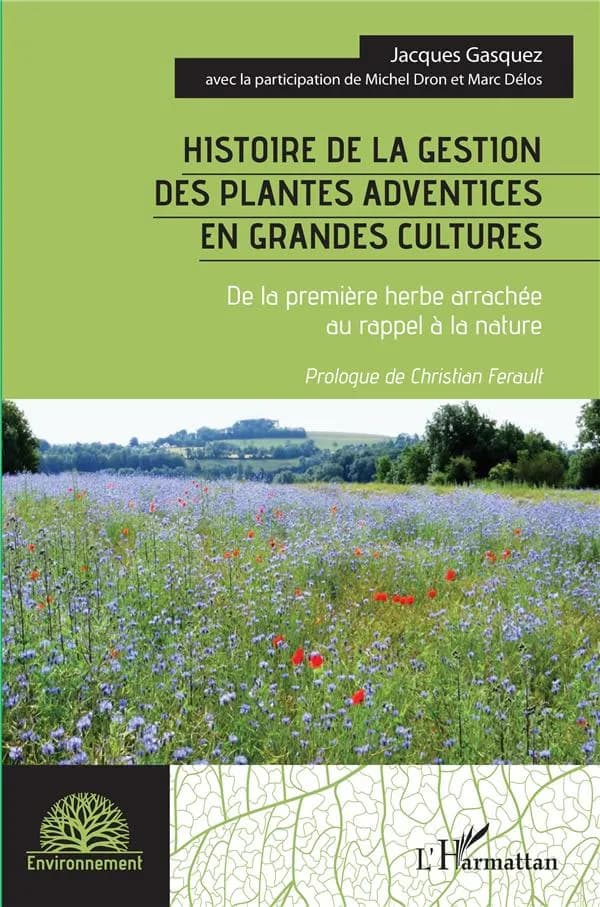 Histoire de la gestion des plantes adventices en grandes cultures : de la première herbe arrachée au rappel à la nature