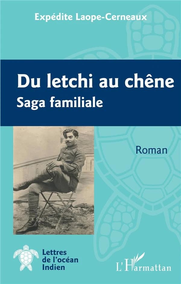 Du letchi au chêne : saga familiale : roman