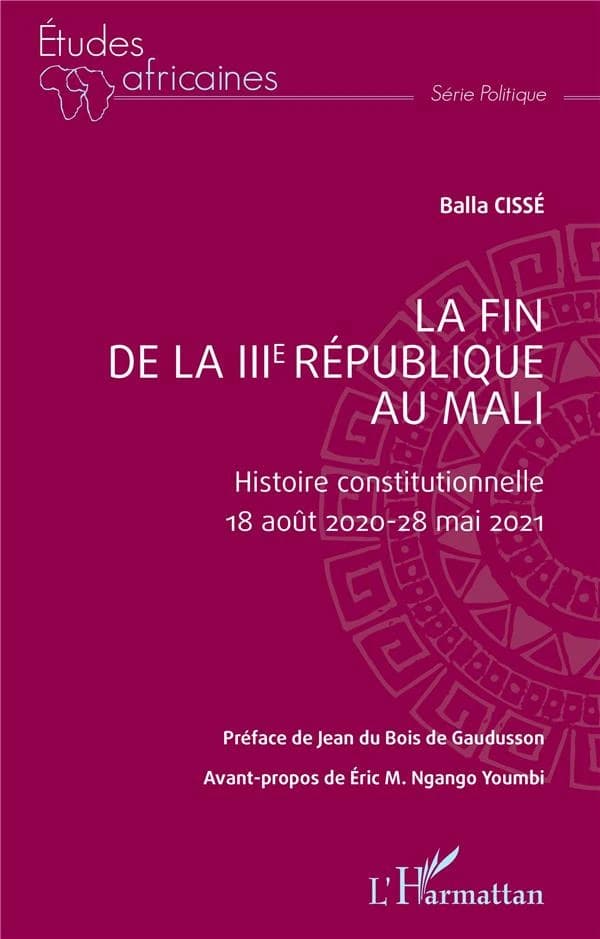 La fin de la IIIe République au Mali : histoire constitutionnelle : 18 août 2020-28 mai 2021