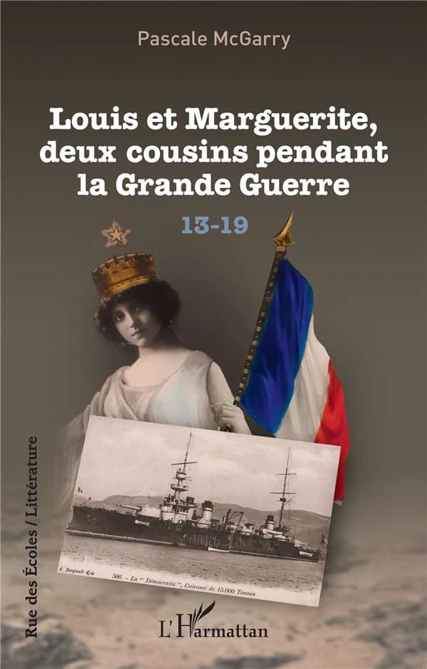 Louis et Marguerite, deux cousins pendant la Grande guerre : 13-19