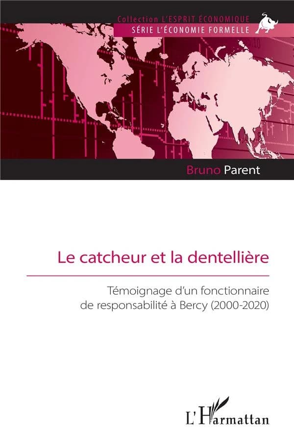Le catcheur et la dentellière : témoignage d'un fonctionnaire de responsabilité à Bercy, 2000-2020
