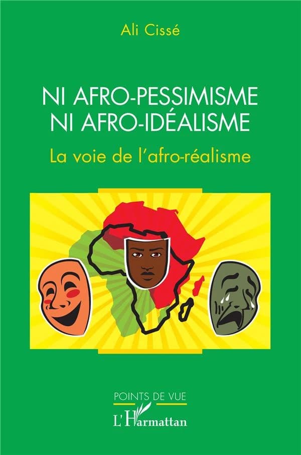 Ni afro-pessimisme ni afro-idéalisme : la voie de l'afro-réalisme