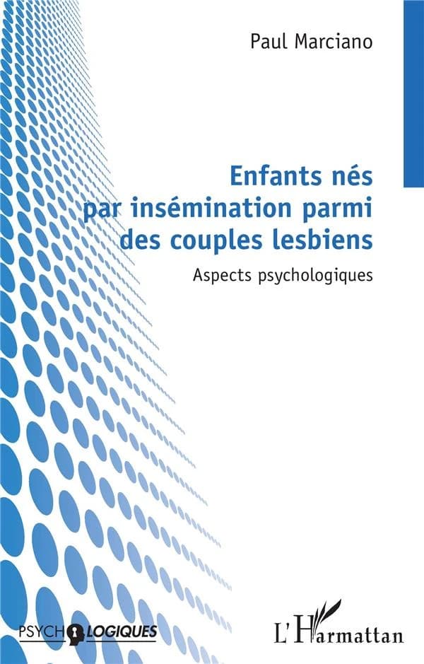 Enfants nés par insémination parmi des couples lesbiens : aspects psychologiques
