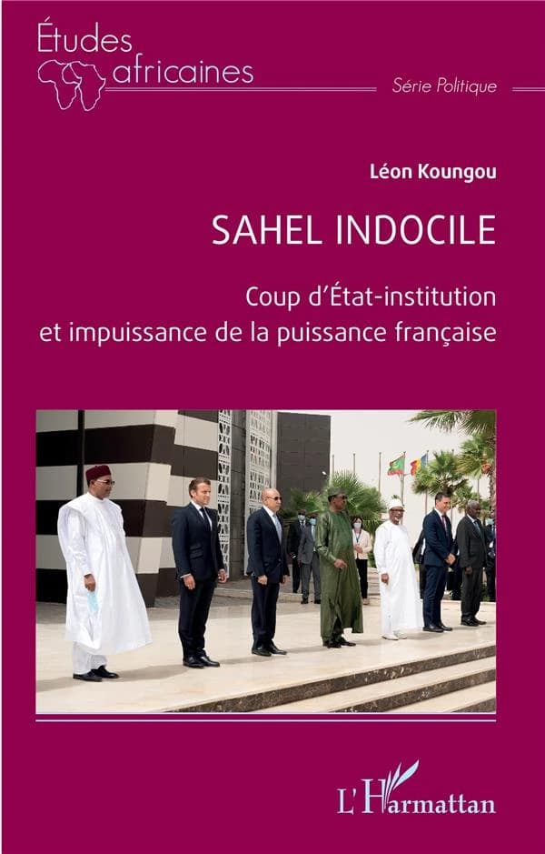 Sahel indocile : coup d'État-institution et impuissance de la puissance française