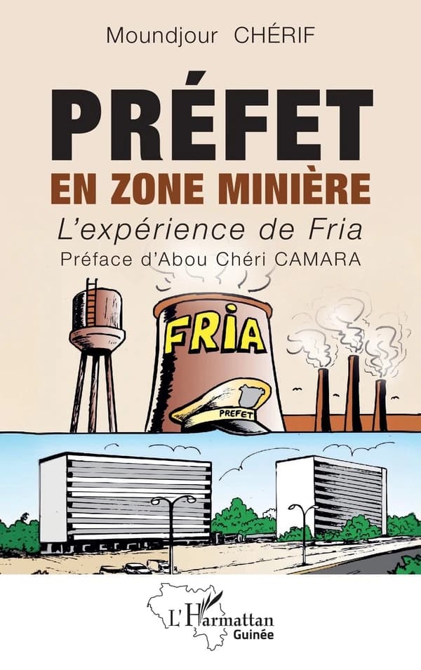 Préfet en zone minière : l'expérience de Fria