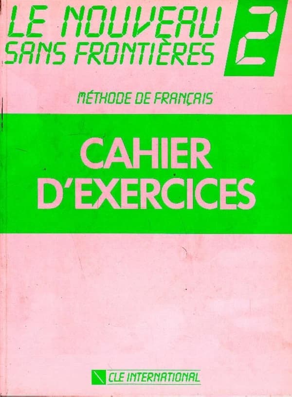 Le Nouveau sans frontières : méthode de français. 2