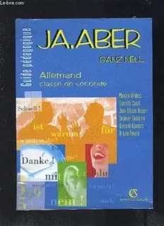 Ja, aber ganz neu... : allemand classe de seconde