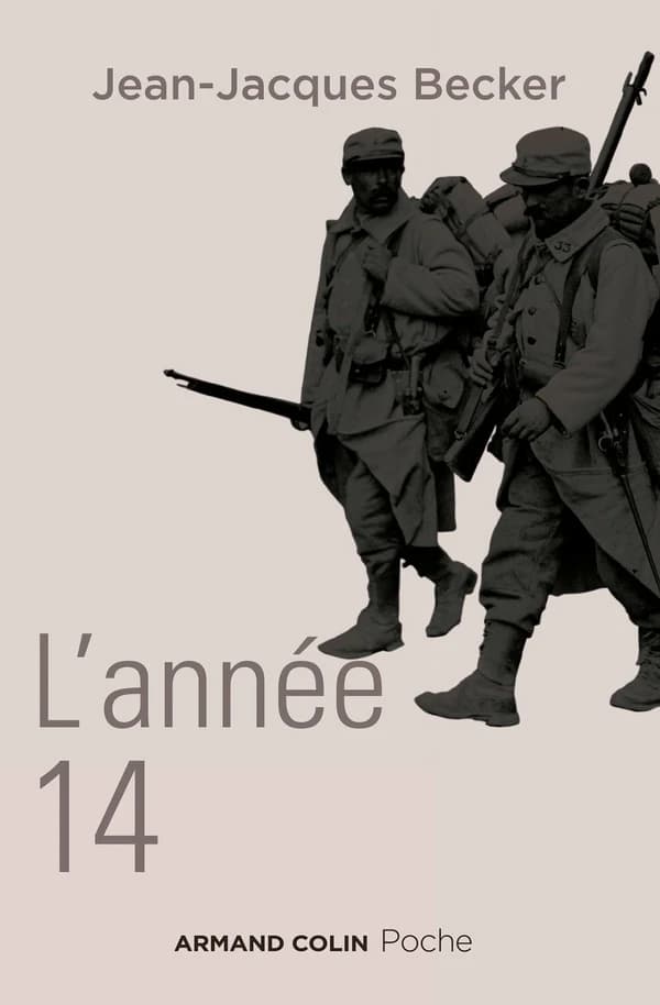 L'année 14 (2e éd.) Jean-Jacques Becker