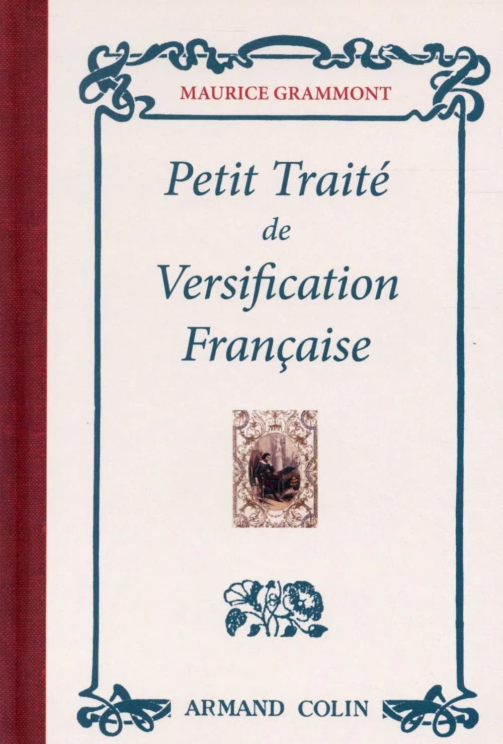 Petit traité de versification française ([Reproduction en fac-similé]) Maurice Grammont