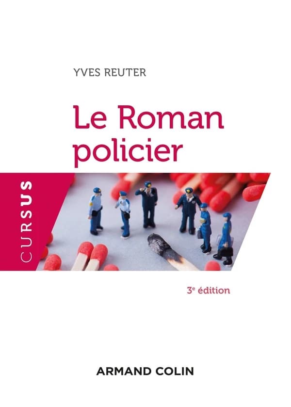Le roman policier (3e éd.) Yves Reuter