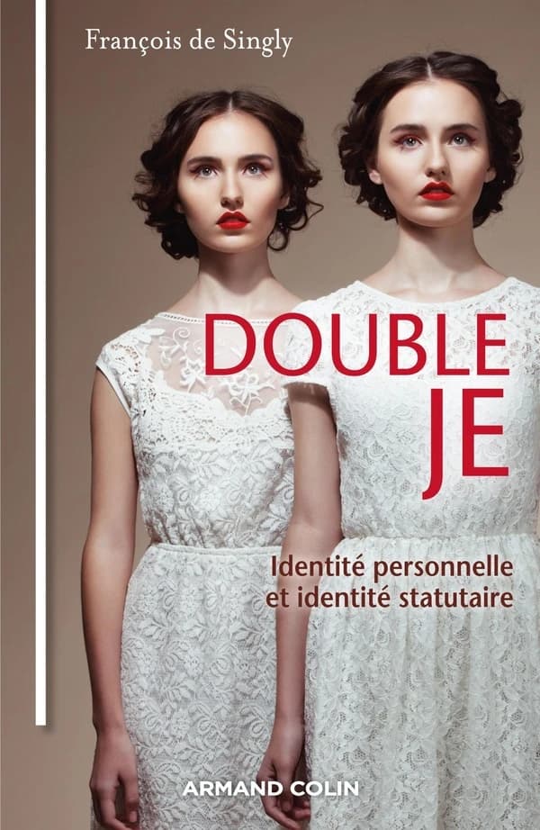 Double je : identité personnelle et identité statutaire