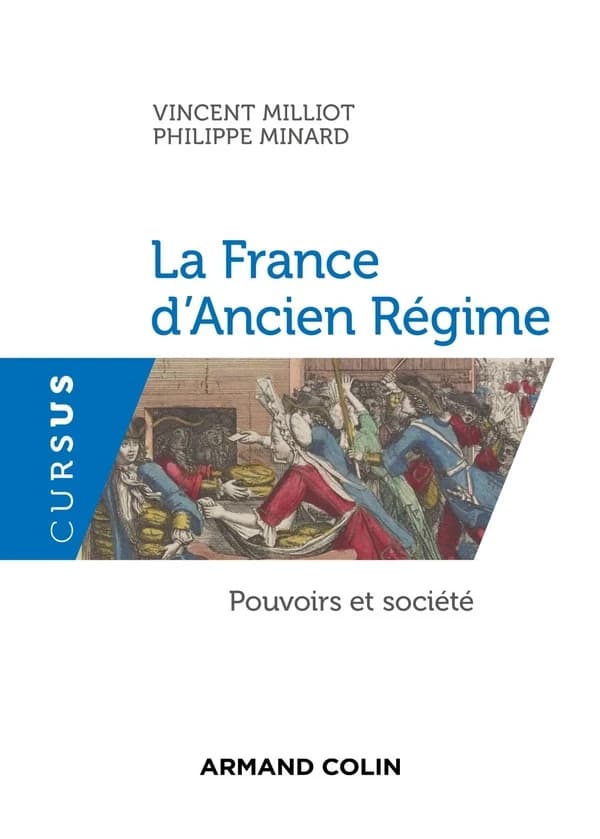 La France d'Ancien Régime : pouvoirs et société