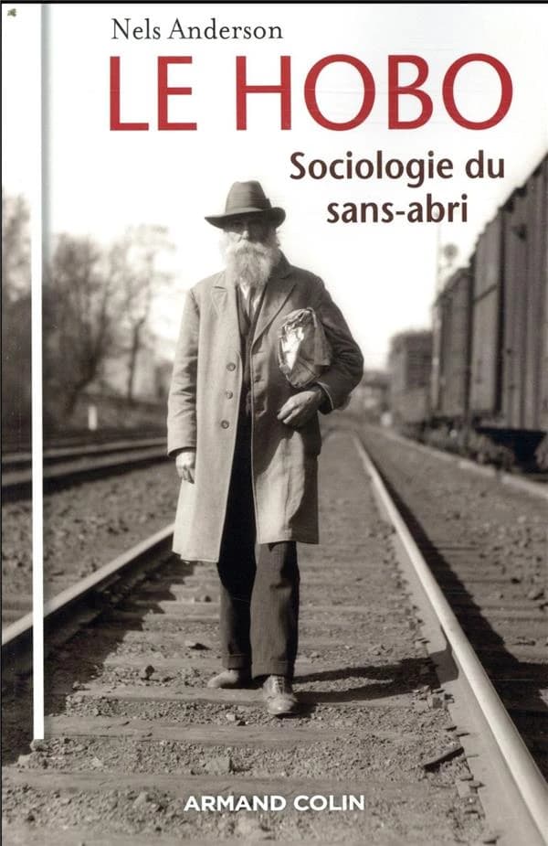 Le hobo : sociologie du sans-abri