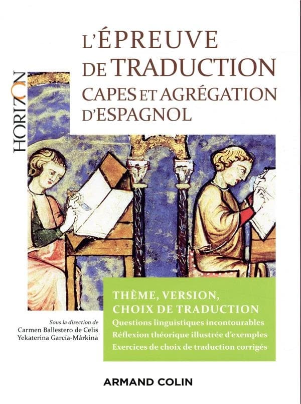 L'épreuve de traduction au CAPES et à l'agrégation d'espagnol : thème, version, choix de traduction