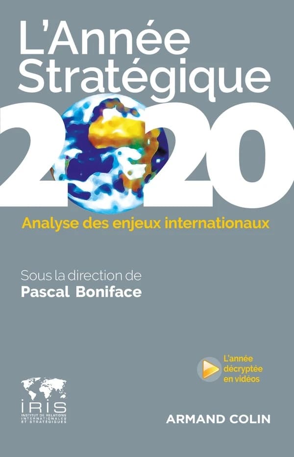 L'année stratégique 2020 ; analyse des enjeux internationaux
