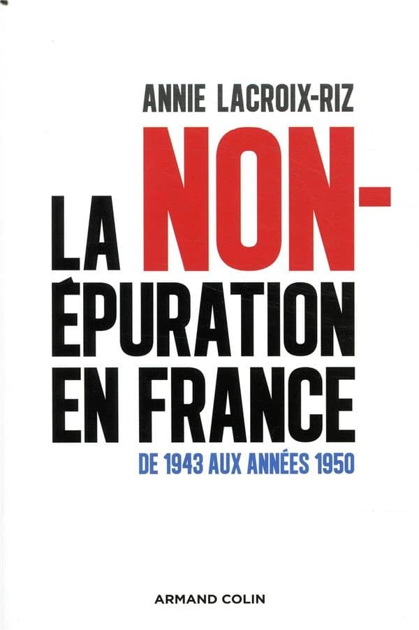 La non-épuration en France : de 1943 aux années 1950