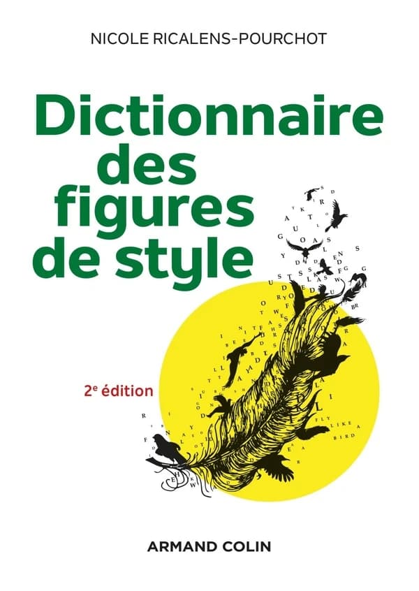 Dictionnaire des figures de style (2e éd.) Nicole Ricalens-Pourchot