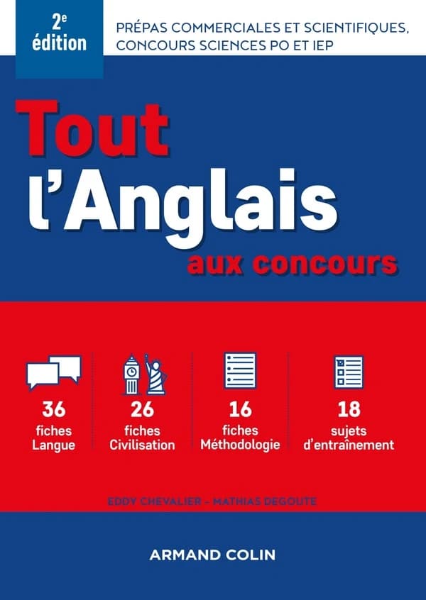 Tout l'anglais aux concours (2e éd.) Eddy Chevalier, Mathias Degoute