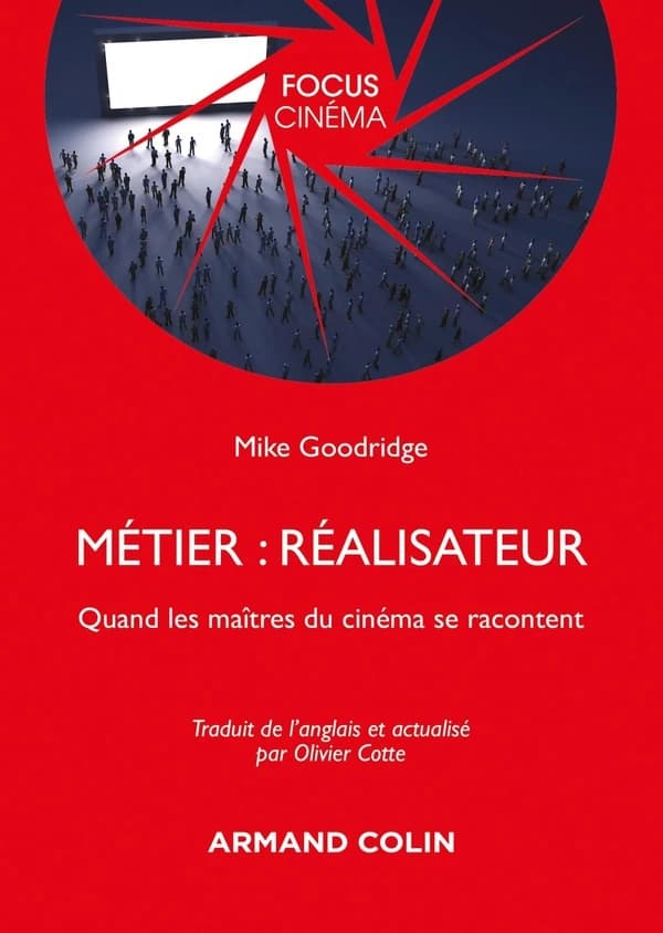 Métier, réalisateur : quand les maîtres du cinéma se racontent
